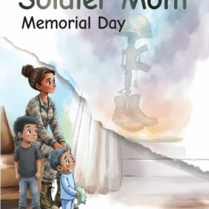 Soldier Mom: Memorial Day