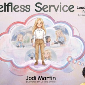 Selfless Service: Leadership For Kids